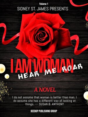 cover image of I Am Woman--Hear Me Roar